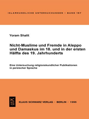 cover image of Nicht-Muslime und Fremde in Aleppo und Damaskus im 18. und in der ersten Hälfte des 19. Jahrhunderts